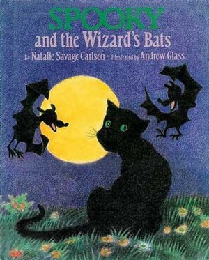 Spooky and the Wizard's Bats by Andrew Glass, Natalie Savage Carlson