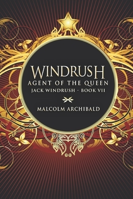 Agent Of The Queen: Large Print Edition by Malcolm Archibald