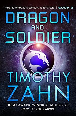 Dragon and Soldier by Timothy Zahn