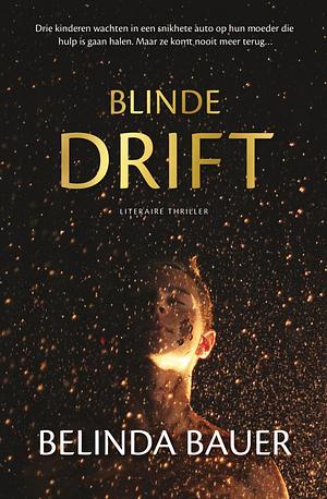 Blinde drift by Belinda Bauer