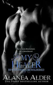 My Healer by Alanea Alder