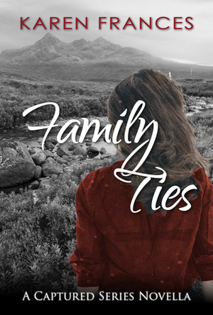 Family Ties by Karen Frances