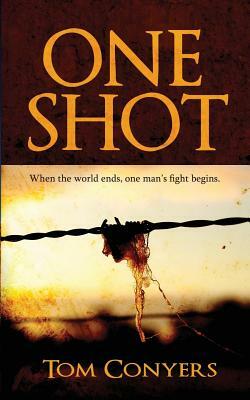 One Shot by Tom Conyers