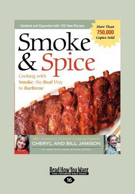 Smoke & Spice (Large Print 16pt) by Bill Jamison and Cheryl Bill