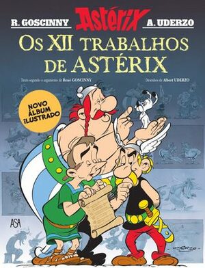 Os XII Trabalhos de Astérix by René Goscinny, Albert Uderzo
