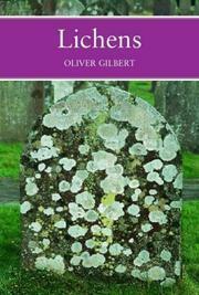 Lichens by Oliver Gilbert