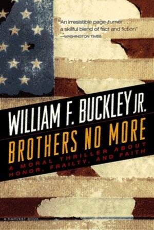 Brothers No More by William F. Buckley Jr.