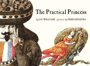 The Practical Princess by Jay Williams