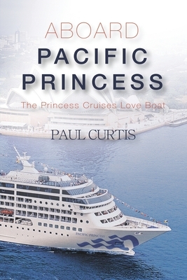 Aboard Pacific Princess by Paul Curtis
