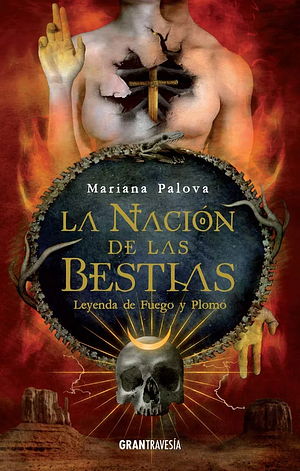 Leyenda de Fuego Y Plomo by Mariana Palova