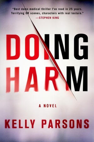 Doing Harm by Kelly Parsons