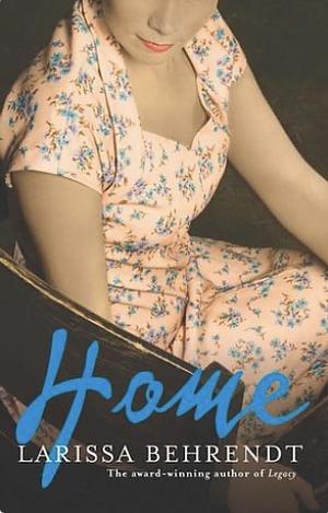 Home by Larissa Behrendt