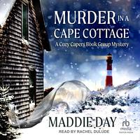 Murder in a Cape Cottage by Maddie Day