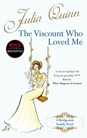 The Viscount Who Loved Me by Julia Quinn