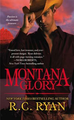 Montana Glory by R. C. Ryan