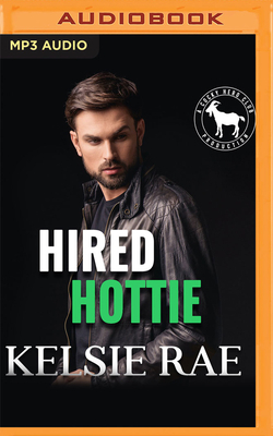 Hired Hottie by Kelsie Rae, Hero Club