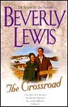 The Crossroad by Beverly Lewis