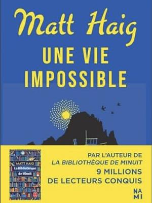 La vie impossible by Matt Haig