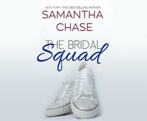 The Bridal Squad by Samantha Chase