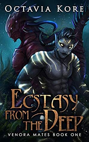 Ecstasy From the Deep by Octavia Kore