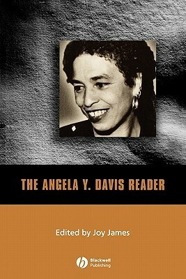 The Angela Y. Davis Reader by Joy James