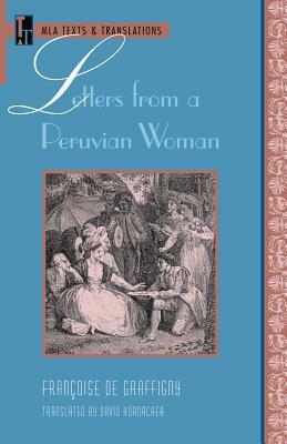 Letters from a Peruvian Woman by David Kornacker, Françoise de Graffigny