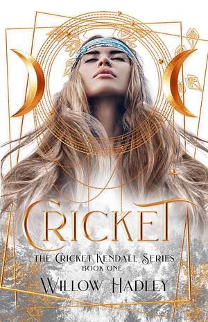 Cricket by Willow Hadley