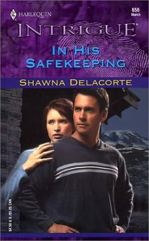 In His Safekeeping by Shawna Delacorte