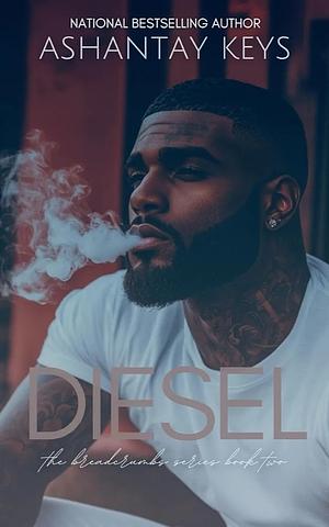 Diesel : The Breadcrumbs Series Book Two by Ashantay Keys