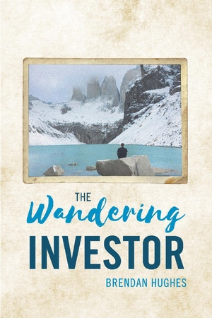 The Wandering Investor by Brendan Hughes