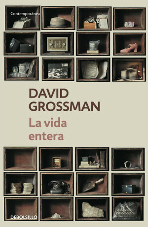 La vida entera by David Grossman
