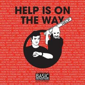 Help Is on the Way: A Collection of Basic Instructions: Collection of Basic Instructions v. 1 by Scott Meyer