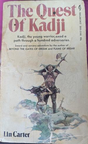 The Quest of Kadji by Lin Carter