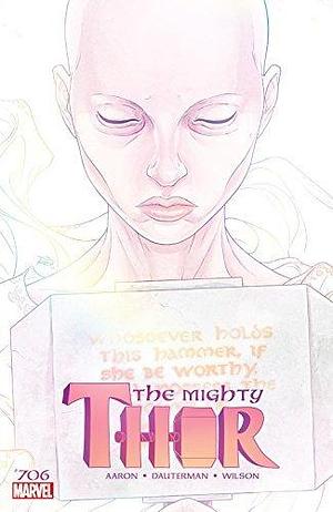 The Mighty Thor#706 by Jason Aaron, Russell Dauterman