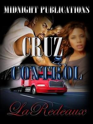 Cruz Control by Lashawone, Lashawone