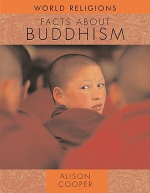 Facts about Buddhism by Alison Cooper
