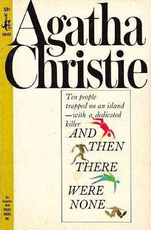 And Then There Were None by Agatha Christie