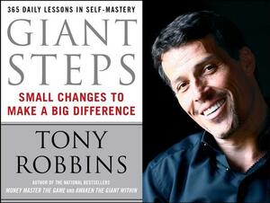 Giant Steps: Small Changes to Make a Big Difference by Tony Robbins