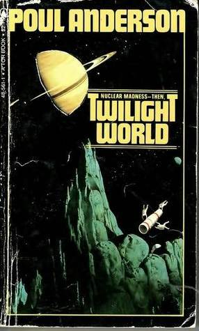 Twilight World by Poul Anderson