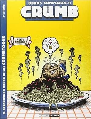 El Desquiciado Mundo De Los Crumbtoons by Robert Crumb