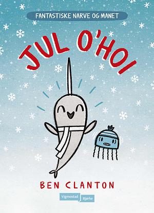 Jul o'hoi by Ben Clanton