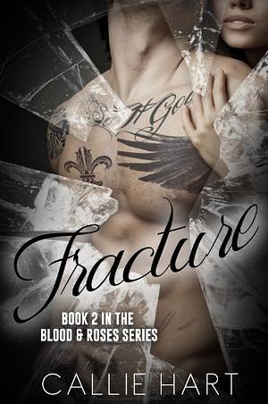 Fracture by Callie Hart