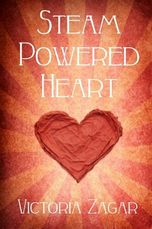 Steam Powered Heart by Victoria Zagar