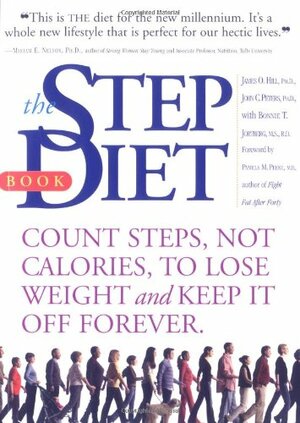 Step Diet Book: Count Steps, Not Calories to Lose Weight and Keep It Off Fo by J. Hill