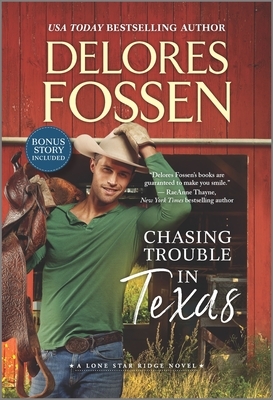 Chasing Trouble in Texas by Delores Fossen