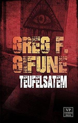 Teufelsatem: Horror by Greg F. Gifune, Greg F. Gifune