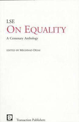 On Equality: A Centenary Anthology by Meghnad Desai