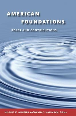 American Foundations: Roles and Contributions by 