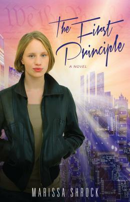 The First Principle by Marissa Shrock