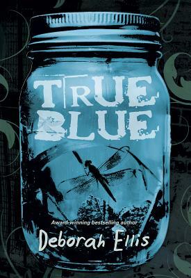 True Blue by Deborah Ellis